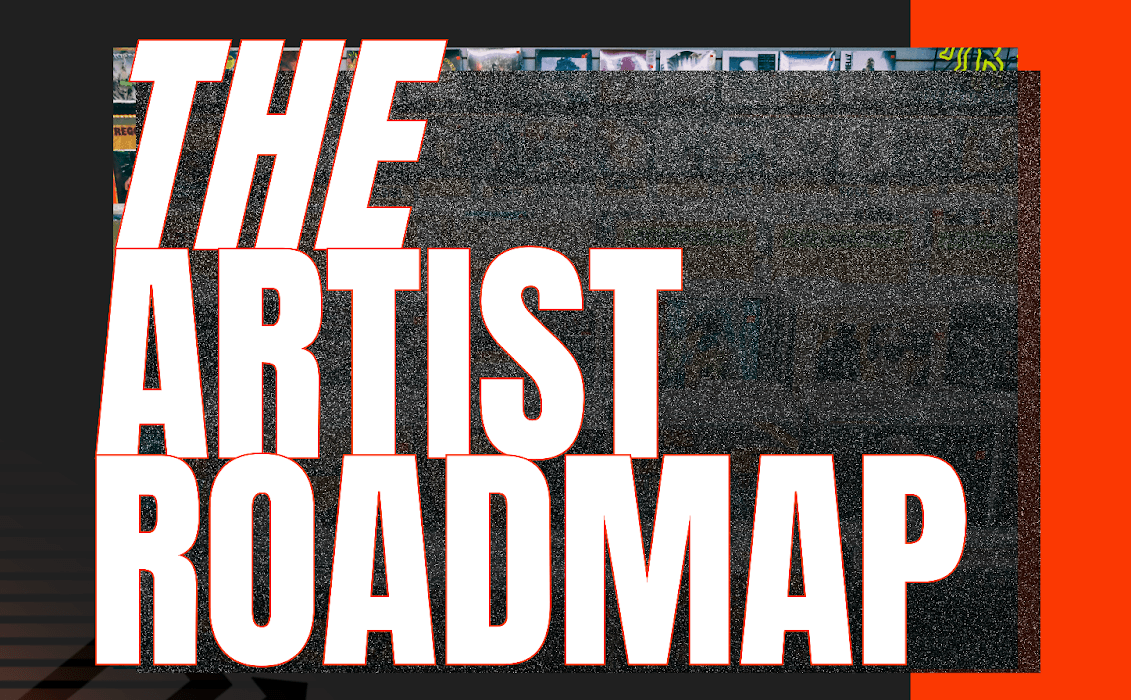 The Artist Roadmap